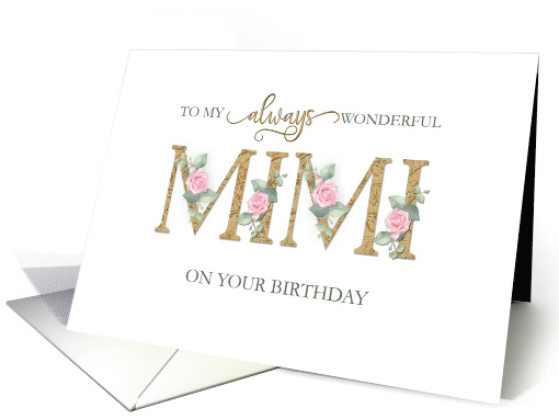 Mimi Birthday Pink Roses Floral Always Gold card (1676730)
