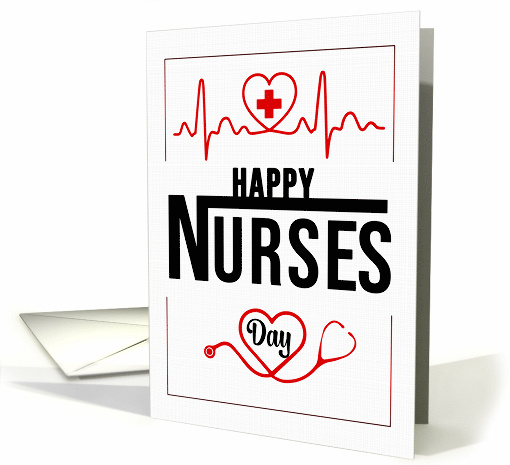 Nurses Day in Red White and Black Heart and Stethoscope card (1043419)