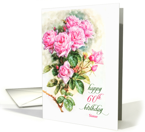 for Sister's 60th Birthday Vintage Rose Garden card (1079138)
