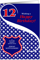 12th Birthday Law Enforcement Theme with Custom Text card