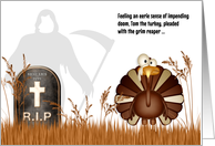 Funny Thanksgiving Grim Reaper and Tom Turkey’s Adventures card