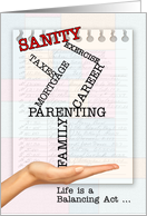 Encouragment Life is a Balancing Act Single Parent card