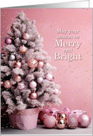 Pink Christmas Merry and Bright and Filled with Delight card