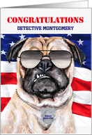 Promoted to Detective Police Detective Custom Funny Pug Dog card
