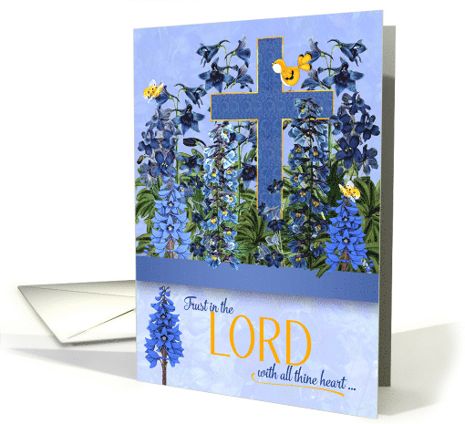Religious Scripture Proverbs 3 Blue Larkspur Flower Garden card