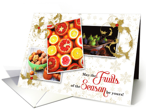 May the Fruits of the Season By Yours Food Theme Holiday card