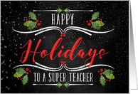 for Teacher Happy Holidays Chalkboard and Holly card