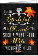 for Wife Thanksgiving Blessings Chalkboard and Autumn Leaves card