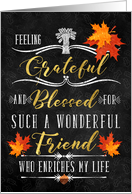 for a Friend Thanksgiving Blessings Chalkboard and Autumn Leaves card