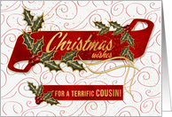 for a Terrific Cousin Christmas Wishes Holly and Berries card