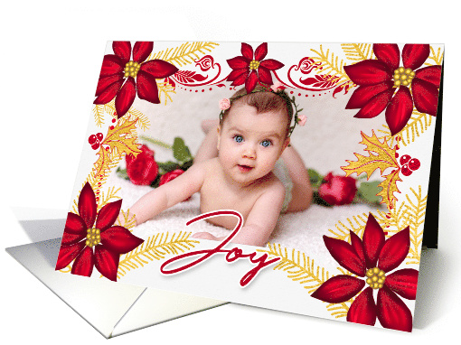 Red Poinsettia Star Flowers with Joy and Gold Pine with Photo card