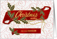 for Grandson Christmas Wishes Holly and Berries card