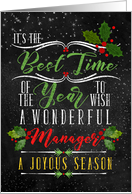 for Manager Best Time of the Year Christmas Chalkboard and Holly card