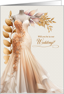 Be in Our Wedding Request Peach and Golden Gown card