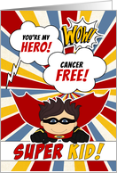 Cancer Free Congratulations Kids Boy Superhero card