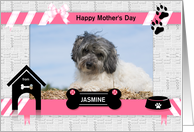from the Dog Fun Mother’s Day Pink and Black with Pet’s Photo card