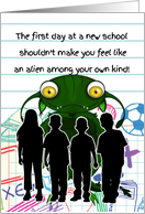 First Day at a New School with Alien Humor for Younger Kids card