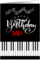 for Dad’s Birthday Music Theme Piano Keys and Musical Notes card