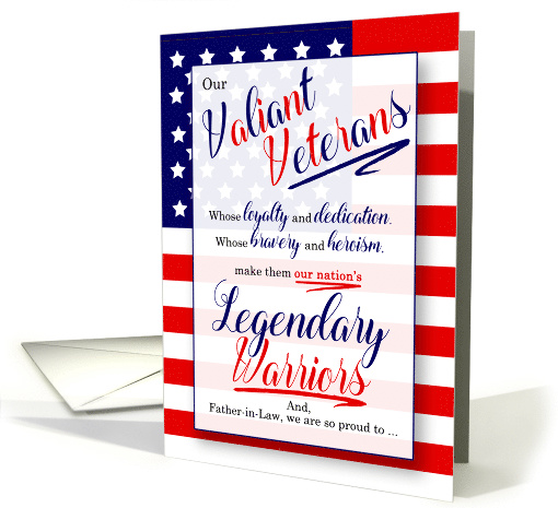 Father in Law Veterans Day Stars and Stripes Legendary Warriors card