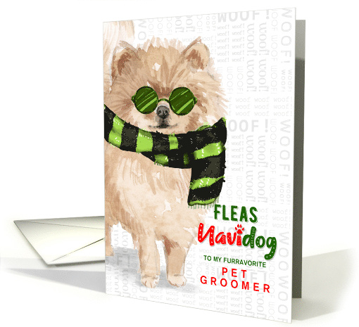 for Pet Groomer Pomeranian Dog Fleas Navidog Christmas Custom card