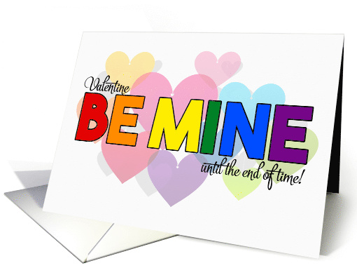 Valentine Be Mine LGBT Rainbow Theme with Hearts card (1555058)