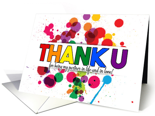 Thank You Life Partner LGBT Rainbow Theme with Paint Splatters card