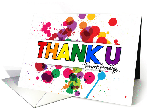 Thank You for Your Friendship LGBT Rainbow Theme Paint Splatters card