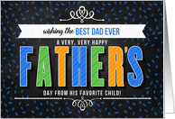 from Favorite Child for Dad on Father’s Day in Blue Typography card