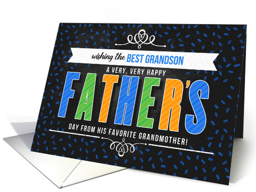 for Grandson from Grandmother on Father's Day Colorful Typography card