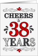 38th Birthday Cheers in Red White and Black Patterns card