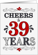 39th Birthday Cheers in Red White and Black Patterns card