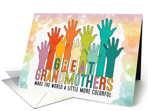 Grandparents Day for Great Grandmother Colorful Hands Raised card