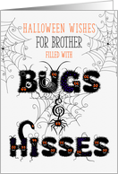 for Young Brother Halloween Bugs and Hisses for Little Boy card