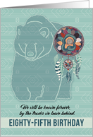 85th Birthday Native American Bear with Dream Catcher card