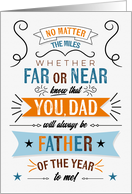 for Dad Birthday Across the Miles Father of the Year Typography card