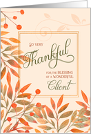 Thankful for a Wonderful Client Autumn Harvest Leaves card
