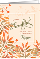 Thankful for a Wonderful Mom Autumn Harvest Leaves card