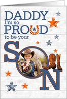 for Daddy on Father’s Day from Son Cowboy Theme with Photo card