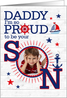 for Daddy’s Birthday from Son Nautical Theme with Photo card