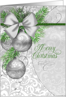 Merry Christmas Silver Ornaments with Boughs of Green Pine card