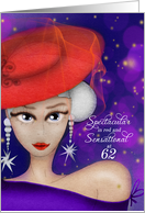 62 and Spectacular and Sensational in Red with Purple Dress Birthday card