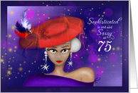 75 and Sophisticated and Sassy in Red with Purple Dress Birthday card