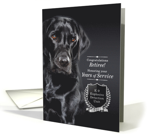 K9 FBI Bomb Dog Retirement Black Labrador Retriever card (1729602)