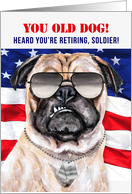 Army Retirement Funny Pug Dog in Dog Tags card