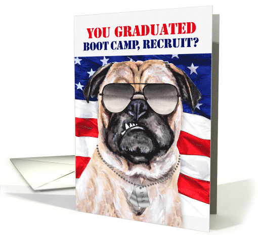 Boot Camp Graduate Funny Pug Dog with USA Theme card (1732124)