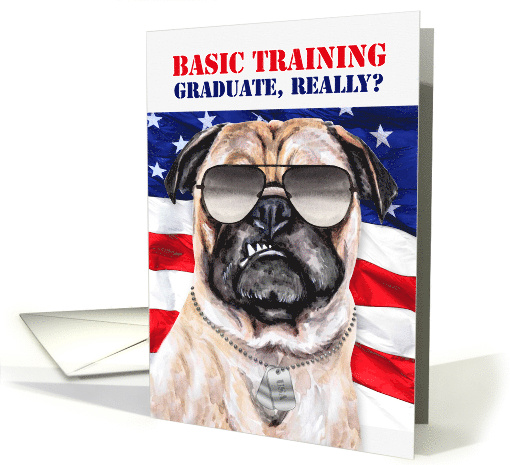 Basic Training Graduate Funny Pug Dog with USA Theme card (1732126)