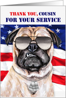 for Cousin Veterans Day Funny Patriotic Pug Dog with Flag card