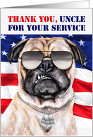 for Uncle Veterans Day Funny Patriotic Pug Dog with Flag card