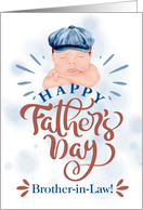 for Brother in Law on Father’s Day Cute Baby in a Gatsby Beret card