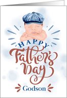 for Godson on Father’s Day Cute Baby in a Gatsby Beret card